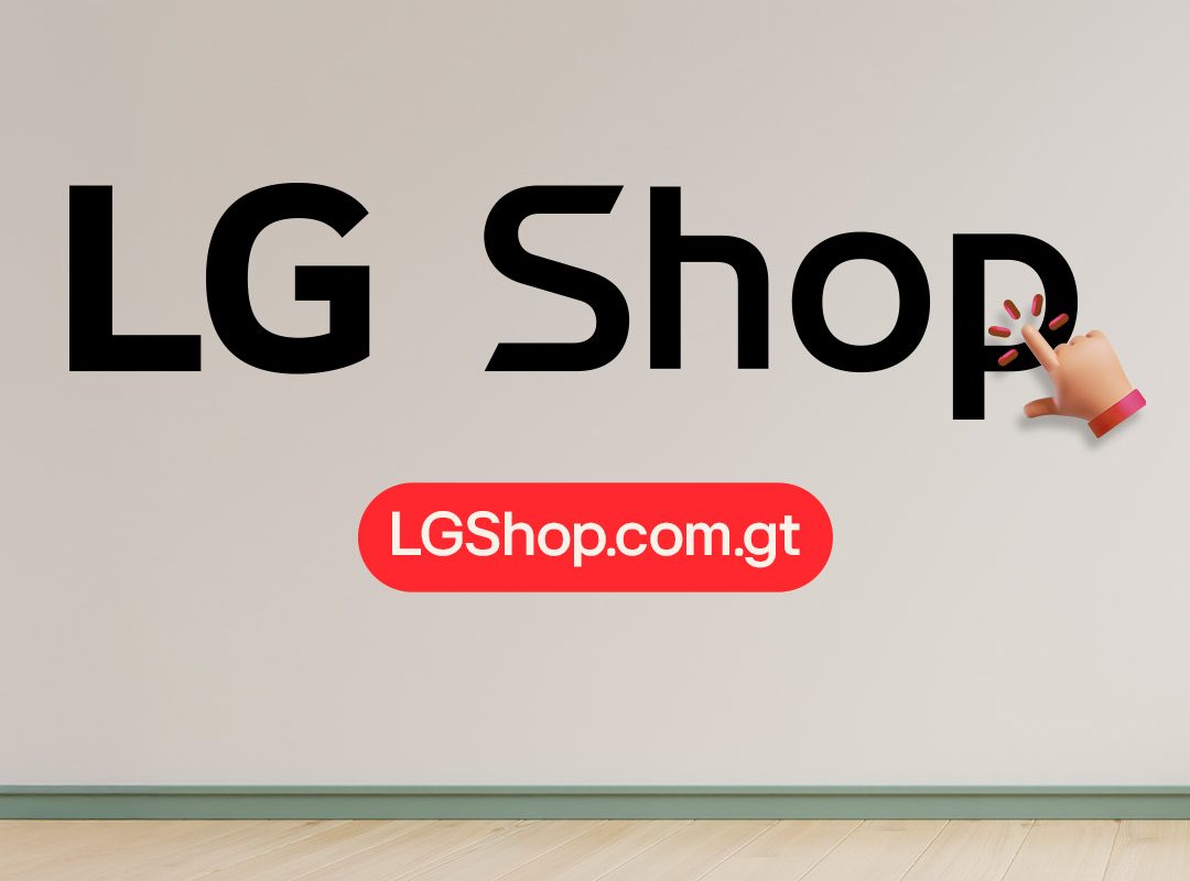 LG Shop Guatemala la nueva tienda de tecnología