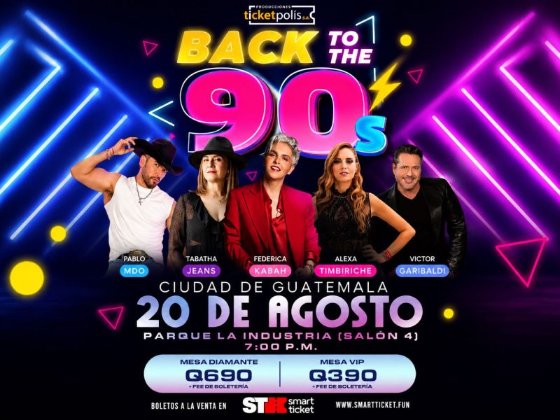 Back to the 90’s llega a Guatemala